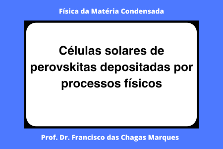 Células solares de perovskitas depositadas por processos físicos