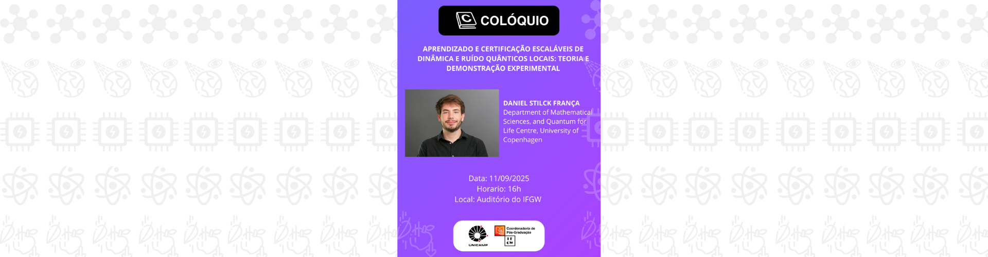Colóquio da Pós-Graduação do IFGW - Prof. Daniel Stilck França - University of Copenhagen